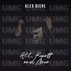Alt, Kaputt und Grau - Alex Diehl