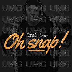 Oh Snap! - Oral Bee