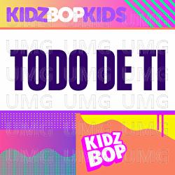 Todo de Ti - KIDZ BOP Kids