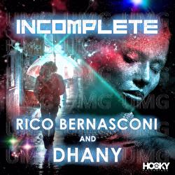 Incomplete - Rico Bernasconi, Dhany