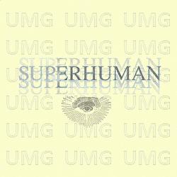 Superhuman - Campfire