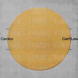 Can't Lose - Camino