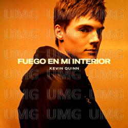 Fuego En Mi Interior - Kevin Quinn