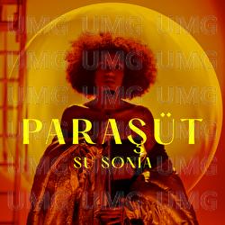 PARASUT - Su Sonia