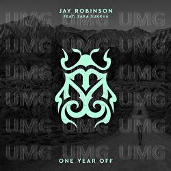 One Year Off - Jay Robinson, Sara Sukkha