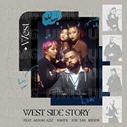 West Side Story - HOMETOWN HEROES, Aisyah Aziz, Haven