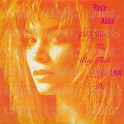 (It's Just) The Way That You Love Me - Paula Abdul