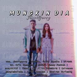 Mungkin Dia - JhoviGerry