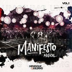 Manifesto Musical - Henrique & Juliano