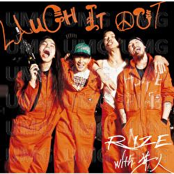 Laugh It Out - Rize, Hayato