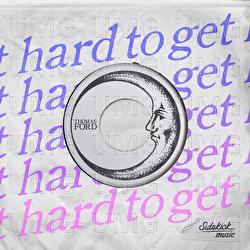 Hard to Get - Thomas Ford