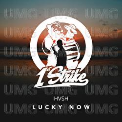 Lucky Now - HVSH