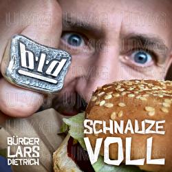Schnauze voll - B&uuml;rger Lars Dietrich