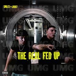 The Real Fed Up - Smiles 773, JR007