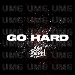Go Hard - Saint Bodhi