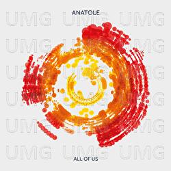 All Of Us - Anatole