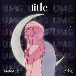Title - Annal&eacute;, Lonr.