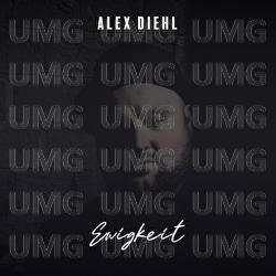 Ewigkeit - Alex Diehl