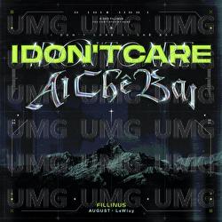 I Don't Care Ai Che Bai - AUGUST, Lewiuy