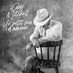 Un petit peu d'amour - Eddy Mitchell