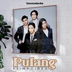 Pulang (Reimagined) - Insomniacks