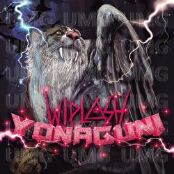 Yonaguni - Wiplash