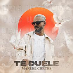 Te Duele - Manuel Cort&eacute;s
