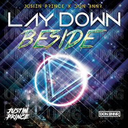 Lay Down Beside - Justin Prince, Don Bnnr