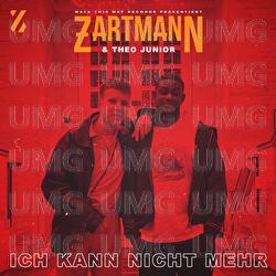 Ich kann nicht mehr - Zartmann, Theo Junior