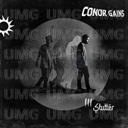 Stutter - Conor Gains