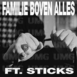 FAMILIE BOVEN ALLES - STIKSTOF, Sticks