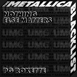 Nothing Else Matters - PG Roxette