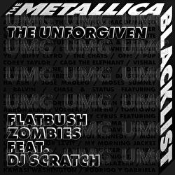 The Unforgiven - Flatbush Zombies, DJ Scratch,  Metallica