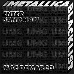 Enter Sandman - Mac DeMarco