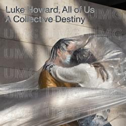 A Collective Destiny - Luke Howard