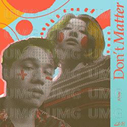 Don't Matter - CVX, Noni