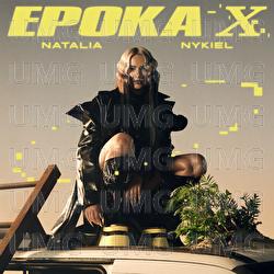 Epoka X - Natalia Nykiel
