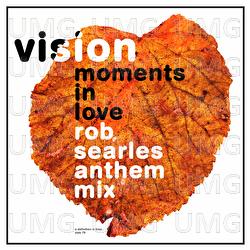 Moments In Love - Vision, Rob Searle
