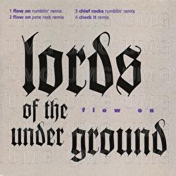 Flow On - Lords Of The Underground