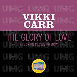 The Glory Of Love - Vikki Carr