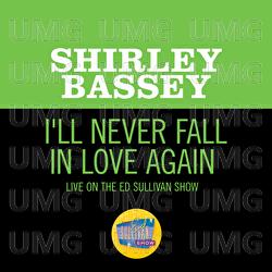 I'll Never Fall In Love Again - Shirley Bassey
