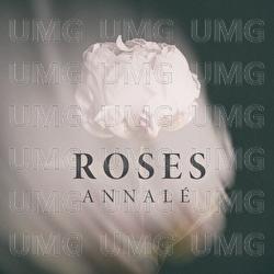Roses - Annal&eacute;