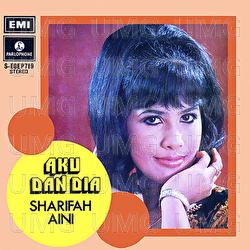 Aku Dan Dia - Datuk Sharifah Aini