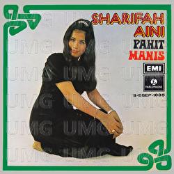 Pahit Manis - Datuk Sharifah Aini