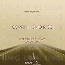 Get Out Of The Way - Coppini, Caio Ricci