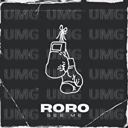 See Me - RoRo