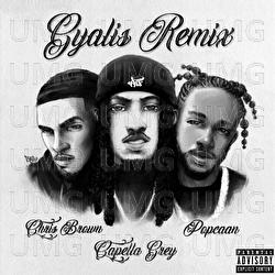 GYALIS - Capella Grey, Popcaan, Chris Brown