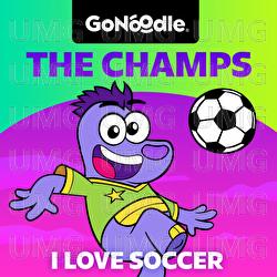 I Love Soccer - GoNoodle, The Champs, Super Rufus