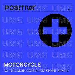 As The Rush Comes - Motorcycle