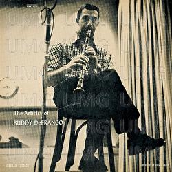 The Artistry Of Buddy DeFranco